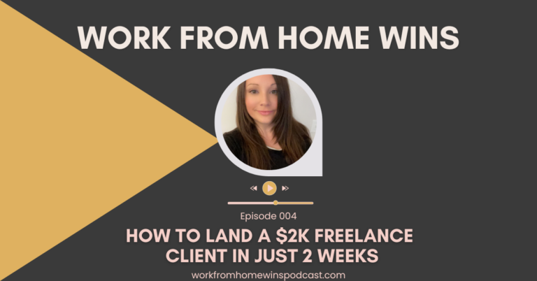 How to Land a $2K Freelance Client in Just 2 Weeks – 004